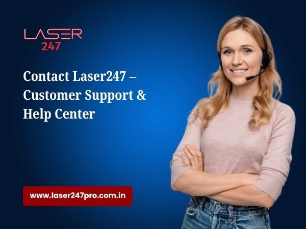 Contact Laser247 – Customer Support & Help Center