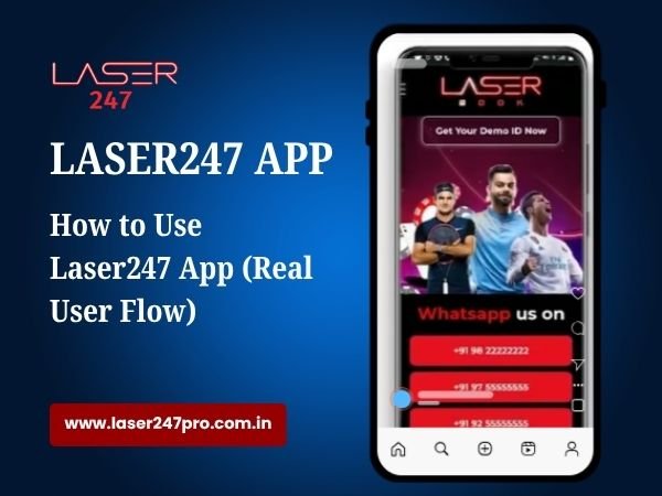 How to Use Laser247 App (Real User Flow)