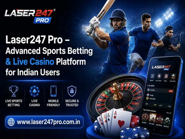 Laser247 Pro – Advanced Sports Betting & Live Casino Platform for Indian Users