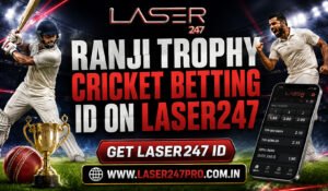 Ranji Trophy Cricket Betting ID on Laser247